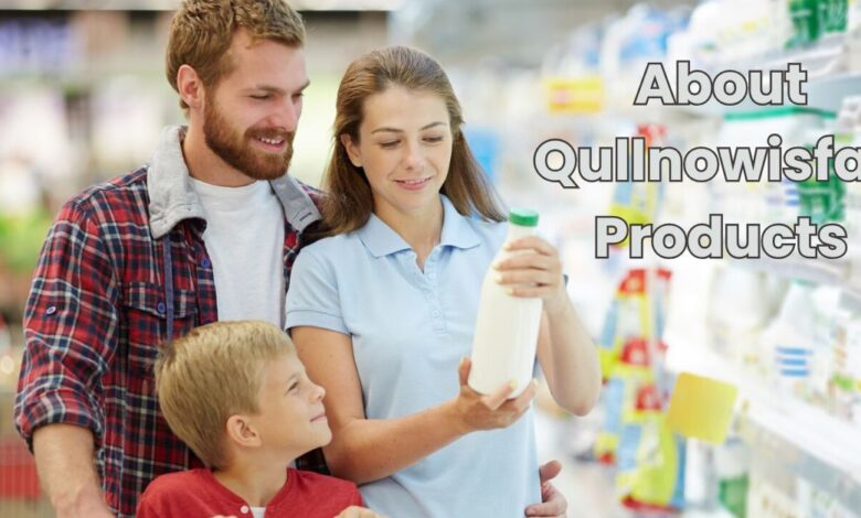 About Qullnowisfap Products